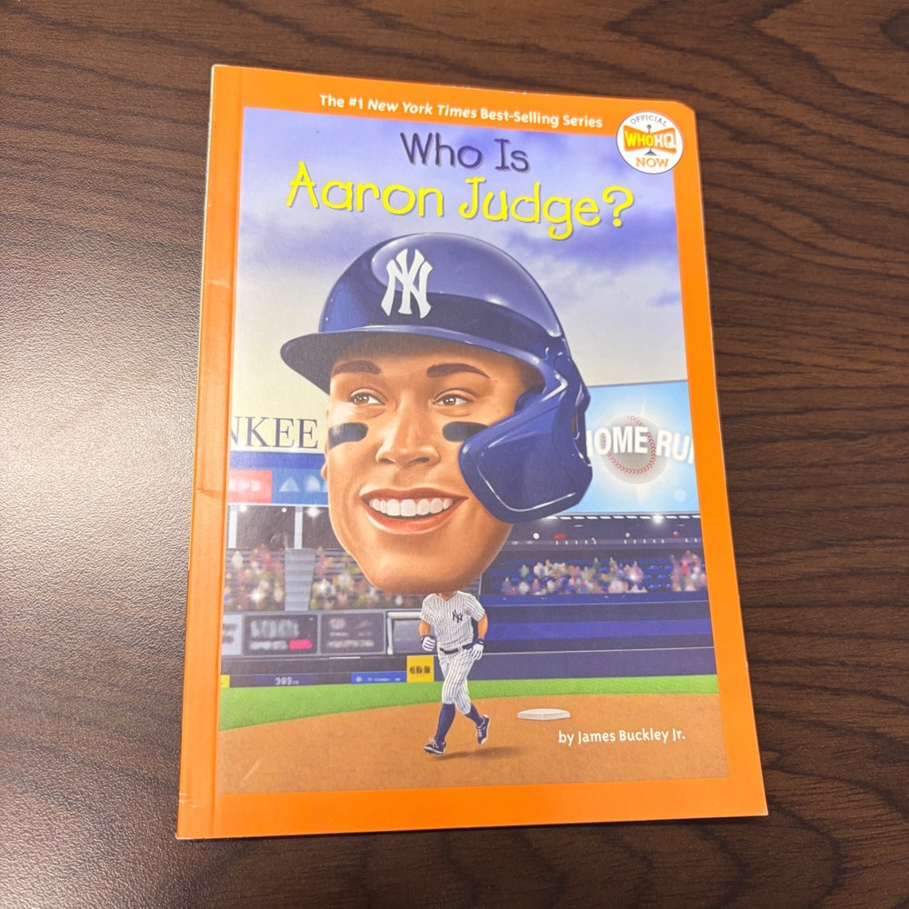 Who Is Aaron Judge? Who HQ Now Biography James Buckley Jr. NY Yankees Paperback